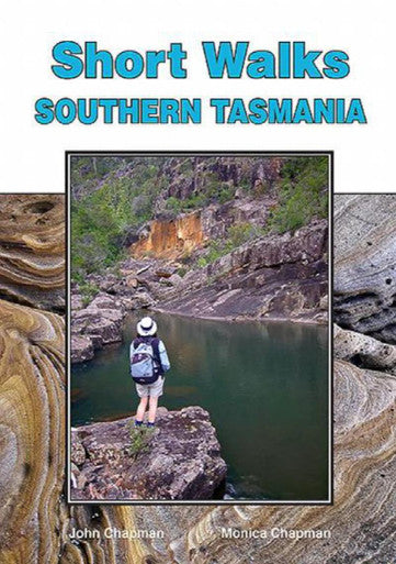 Short Walks Southern Tasmania