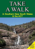 Take A Walk Southern NSW and ACT